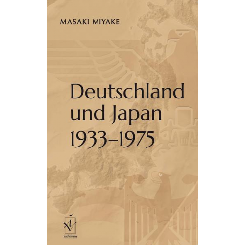 Masaki Miyake - Deutschland und Japan 1933-1975