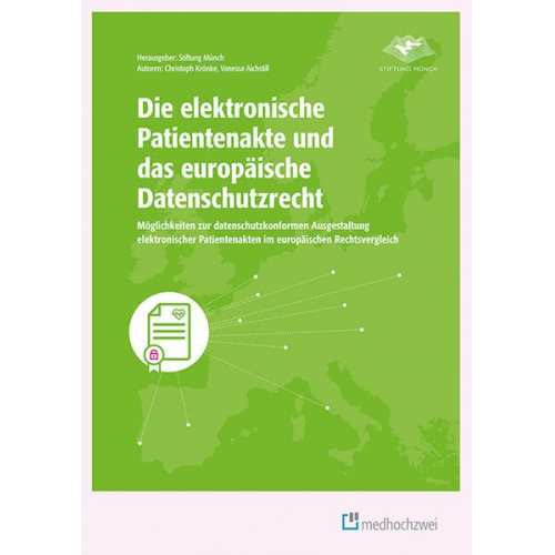 Christoph Krönke & Vanessa Aichstill - Die elektronische Patientenakte und das europäische Datenschutzrecht