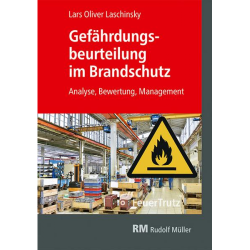 Lars-Oliver Laschinsky - Gefährdungsbeurteilung im Brandschutz