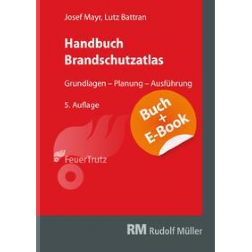 Josef Mayr & Lutz Battran - Handbuch Brandschutzatlas - mit E-Book