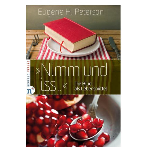 Eugene H. Peterson - Nimm und iss...