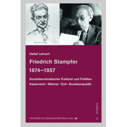 Detlef Lehnert - Friedrich Stampfer 1874–1957