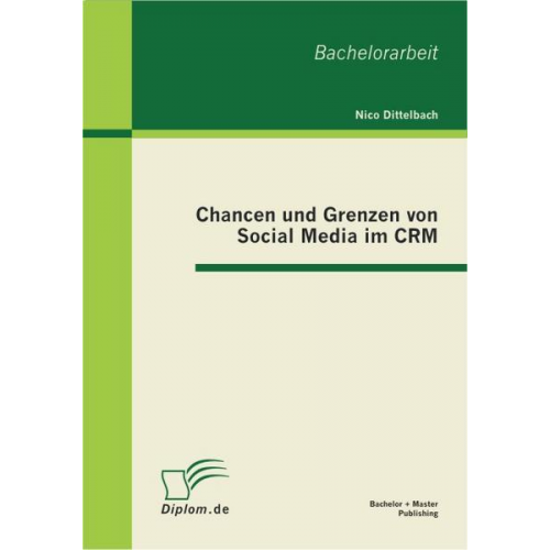 Nico Dittelbach - Chancen und Grenzen von Social Media im CRM