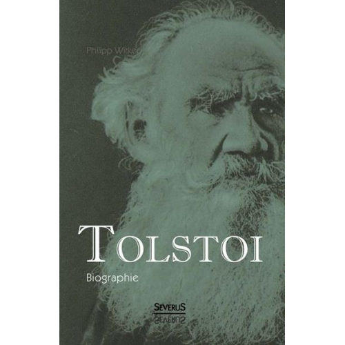 Philipp Witkop - Tolstoi. Biographie