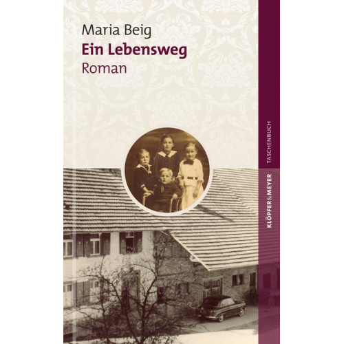 Maria Beig - Ein Lebensweg