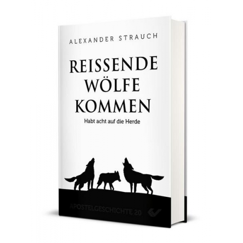 Alexander Strauch - Reißende Wölfe kommen