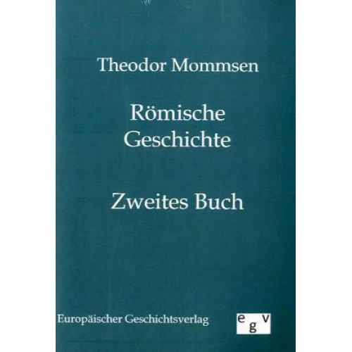 Theodor Mommsen - Römische Geschichte