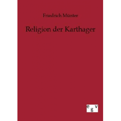 Friedrich Münter - Religion der Karthager