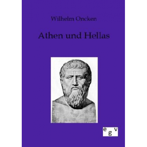 Wilhelm Oncken - Athen und Hellas