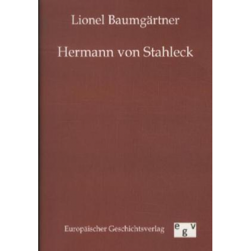 Lionel Baumgärtner - Hermann von Stahleck