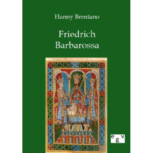 Hanny Brentano - Friedrich Barbarossa