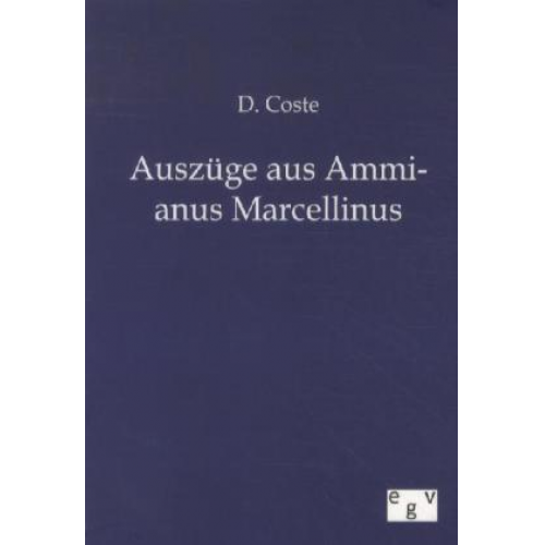 D. Coste - Auszüge aus Ammianus Marcellinus