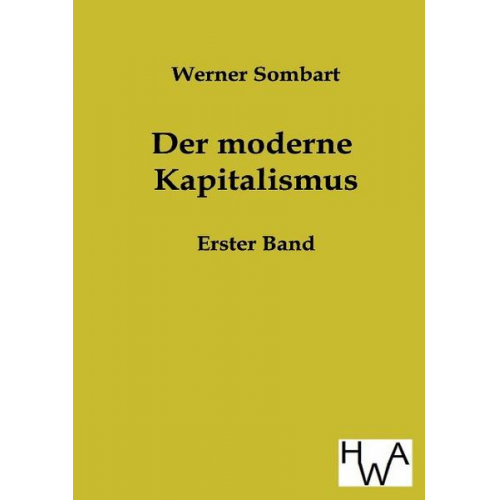 Werner Sombart - Der moderne Kapitalismus