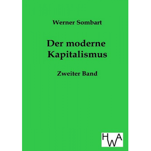 Werner Sombart - Der moderne Kapitalismus