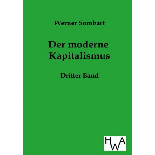 Werner Sombart - Der moderne Kapitalismus