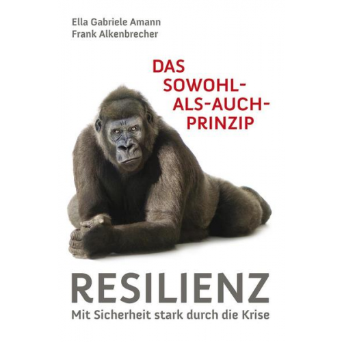 Ella Gabriele Amann & Frank Alkenbrecher - Das Sowohl-als-auch-Prinzip