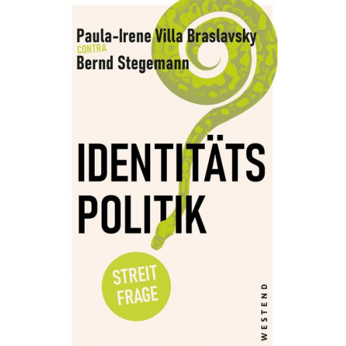 Bernd Stegemann & Paula-Irene Villa Braslavsky - Identitätspolitik?