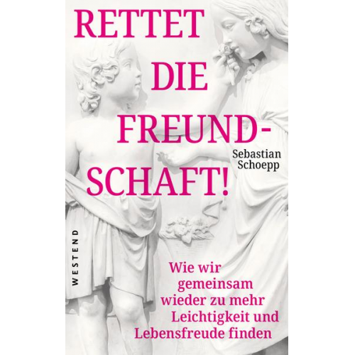 Sebastian Schoepp - Rettet die Freundschaft!