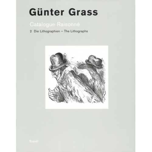 Günter Grass - Catalogue Raisonné - Band 2: Die Lithographien /The Lithographs