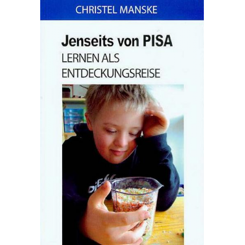 Christel Manske - Jenseits von Pisa