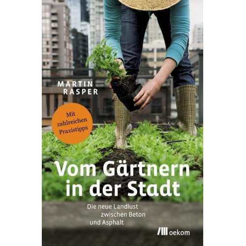 Martin Rasper - Vom Gärtnern in der Stadt