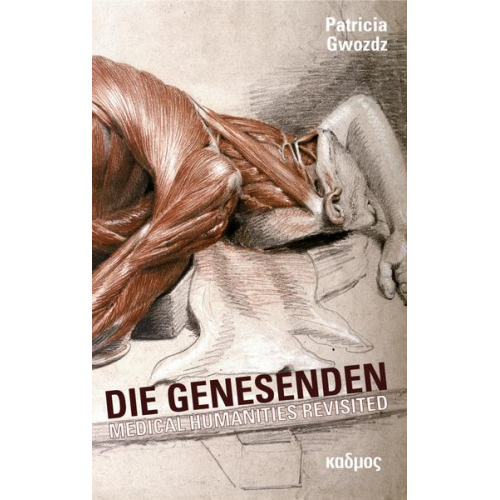 Patricia Gwozdz - Die Genesenden