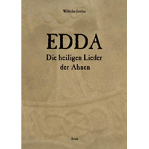 Wilhelm Jordan - Die Edda