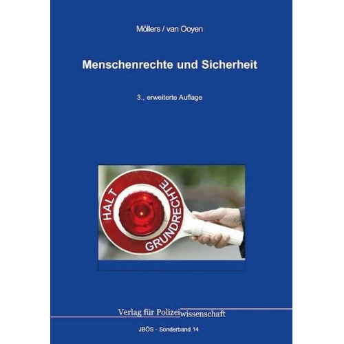 Martin H. W. Möllers & Robert Chr. van Ooyen - Menschenrechte und Sicherheit