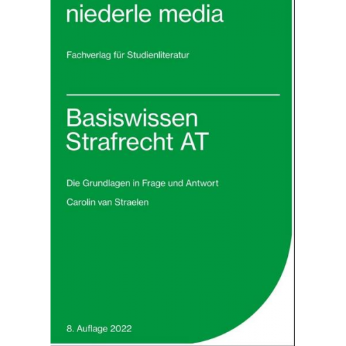 Carolin van Straelen - Basiswissen Strafrecht AT - 2022