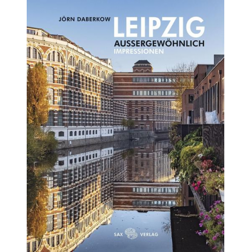 Jörn Daberkow - Leipzig Außergewöhnlich