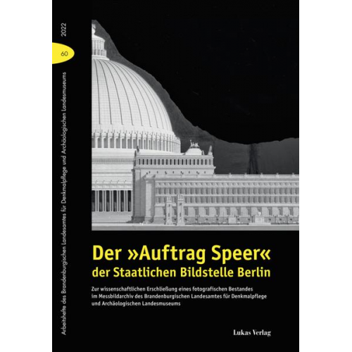 Der »Auftrag Speer« der Staatlichen Bildstelle Berlin