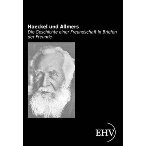 Ernst Haeckel & Hermann Allmers - Haeckel und Allmers