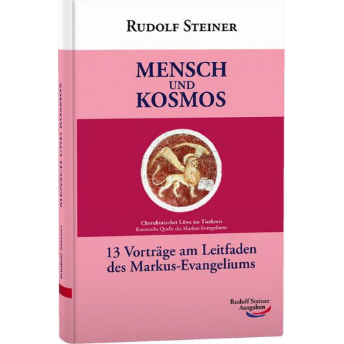 Rudolf Steiner - Mensch und Kosmos