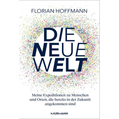 Florian Hoffmann - Die Neue Welt