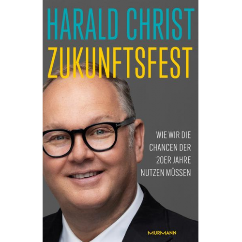 Harald Christ - Zukunftsfest