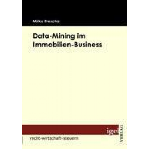 Mirko Prescha - Data-Mining im Immobilien-Business