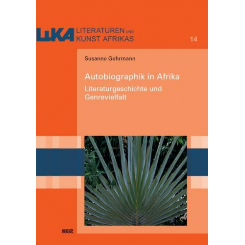 Susanne Gehrmann - Autobiographik in Afrika