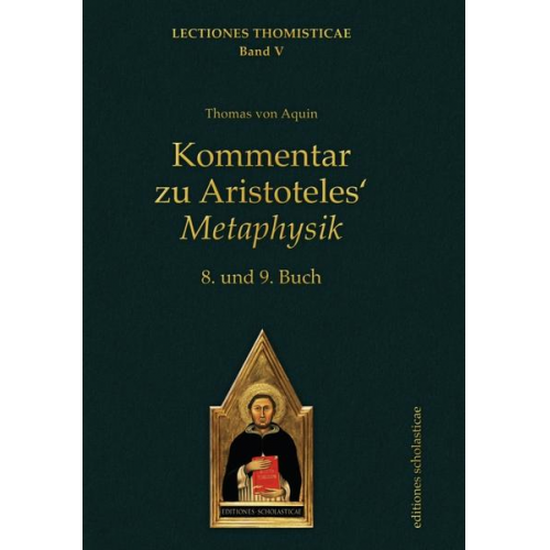 Thomas Aquin - Kommentar zu Aristoteles‘ Metaphysik