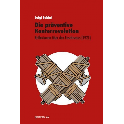 Luigi Fabbri - Die präventive Konterrevolution