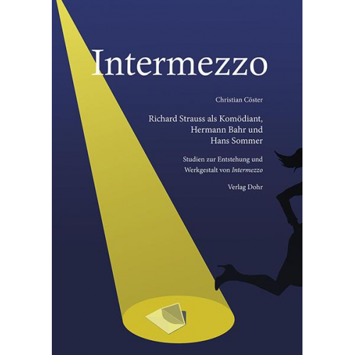 Christian Cöster - Intermezzo. Richard Strauss als Komödiant, Hermann Bahr und Hans Sommer