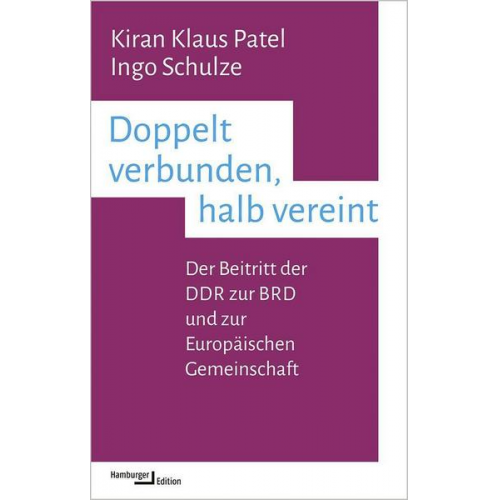 Kiran Klaus Patel & Ingo Schulze - Doppelt verbunden, halb vereint
