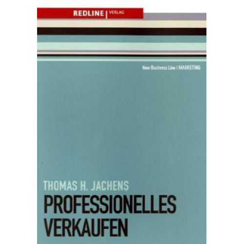 Thomas H. Jachens - Jachens, T: Professionelles Verkaufen