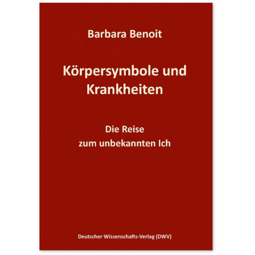 Barbara Benoit - Körpersymbole und Krankheiten