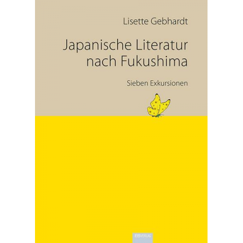 Lisette Gebhardt - Japanische Literatur nach Fukushima