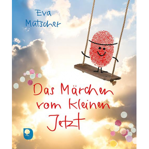 Eva Mutscher - Das Märchen vom kleinen Jetzt