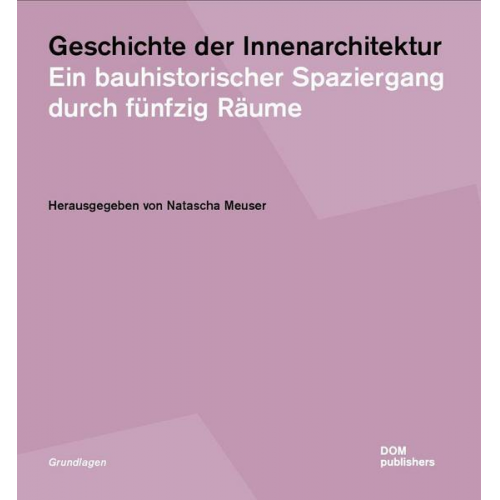 Natascha Meuser - Geschichte der Innenarchitektur