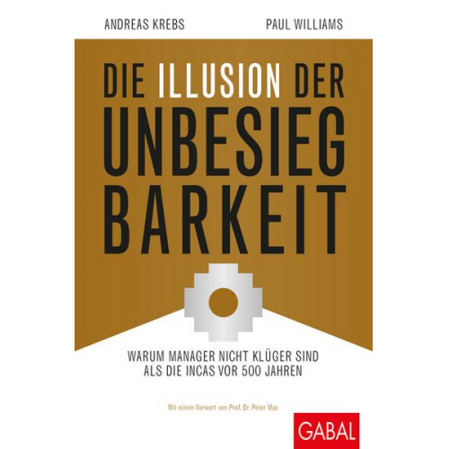 Andreas Krebs & Paul Williams - Die Illusion der Unbesiegbarkeit