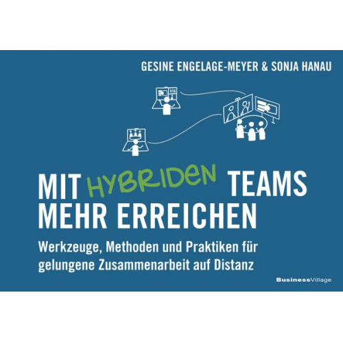 Gesine Engelage-Meyer & Sonja Hanau - Mit hybriden Teams mehr erreichen