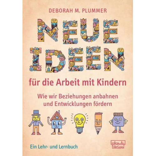 Deborah M. Plummer - Neue Ideen für die Arbeit mit Kindern