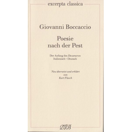 Giovanni Boccaccio - Poesie nach der Pest. Der Anfang des Decameron. Ital. /Dt. / Poesie nach der Pest. Der Anfang des Decameron. Ital. /Dt.